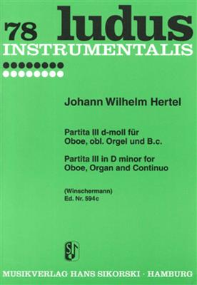 Johann Wilhelm Hertel: Partita III: Oboe mit Begleitung