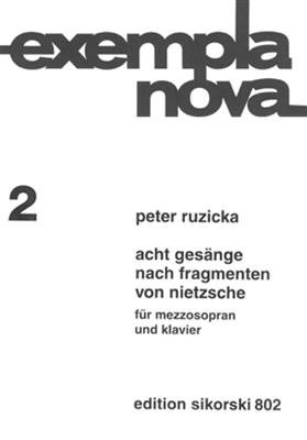 Peter Ruzicka: 8 Gesänge nach Fragmenten von Nietzsche: Gesang mit Klavier