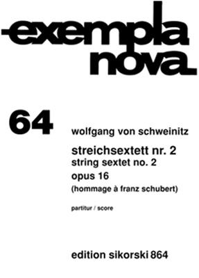 Wolfgang von Schweinitz: Streichsextett Nr. 2: Streichensemble