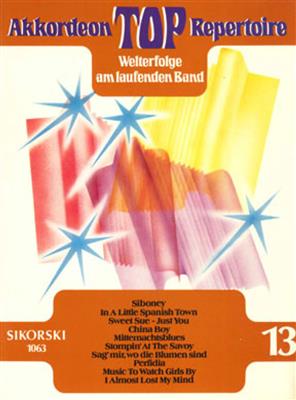 Akkordeon Top Repertoire 13: (Arr. Heinz Ehme): Akkordeon Solo