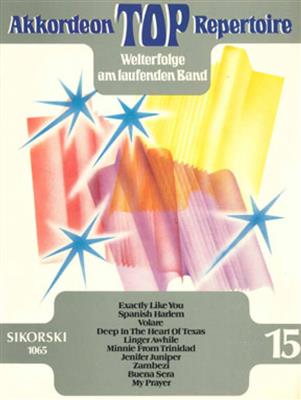 Akkordeon Top Repertoire 15: (Arr. Heinz Ehme): Akkordeon Solo