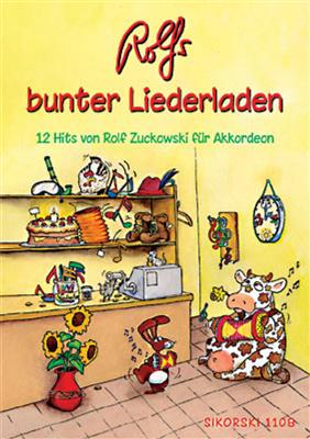 Rolf Zuckowski: Rolfs bunter Liederladen: (Arr. Angelika Eger): Akkordeon Solo