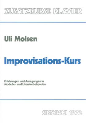 Uli Molsen: Improvisations-Kurs: Klavier Solo