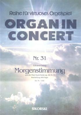 Edvard Grieg: Morgenstimmung aus der Peer-Gynt-Suite Nr. 1: (Arr. Willi Nagel): Orgel
