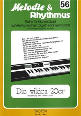 Melodie & Rhythmus, Heft 56: Die wilden 20er: (Arr. John O'Brien-Docker): Keyboard