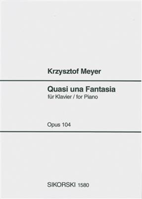 Krzysztof Meyer: Quasi una fantasia: Klavier Solo