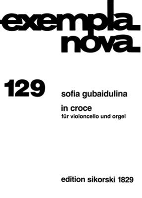 Sofia Gubaidulina: In Croce Fur Violoncello Und Orgel: Cello mit Begleitung
