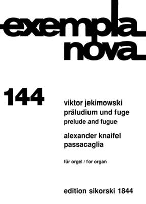 Victor Ekimovsky: Präludium und Fuge-Passacaglia: Orgel
