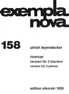 Ulrich Leyendecker: Ricercar: Klavier Duett