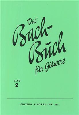 Johann Sebastian Bach: Bach Buch 2: Gitarre Solo