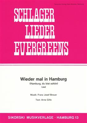 Franz Josef Breuer: Wieder mal in Hamburg (Hamburg, du bist schön): Gesang mit Klavier