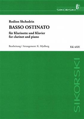 Rodion Shchedrin: Basso ostinato: (Arr. K Mjulberg): Klarinette mit Begleitung