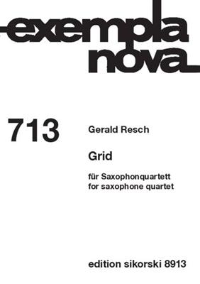 Gerald Resch: Grid 713: Saxophon Ensemble