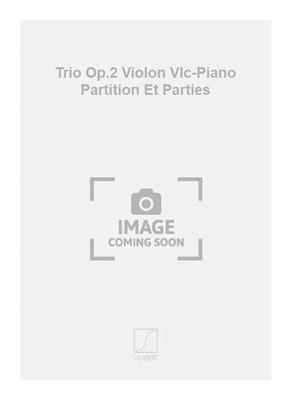 Albert Roussel: Trio Op.2 Violon Vlc-Piano Partition Et Parties: Kammerensemble