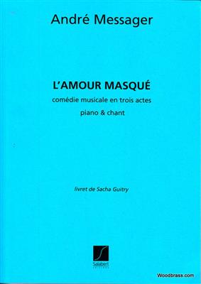 André Messager: L'Amour Masque: Gesang mit Klavier