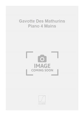 Gaston Lemaire: Gavotte Des Mathurins Piano 4 Mains: Klavier vierhändig