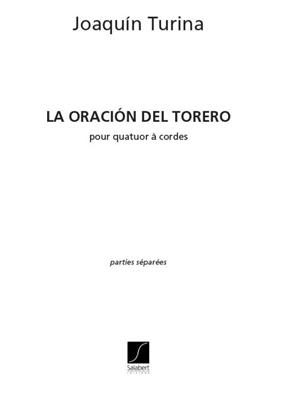 Joaquín Turina: La Oracion Del Torero - pour quatuor à cordes: Streichquartett