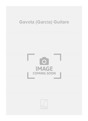 Isaac Albéniz: Gavota (Garcia) Guitare: Gitarre Solo