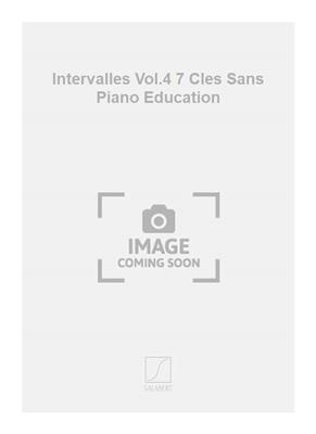 Intervalles Vol.4 7 Cles Sans Piano Education