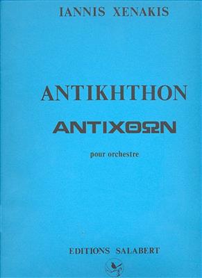 Iannis Xenakis: Antikhthon Orchestre Partition: Orchester