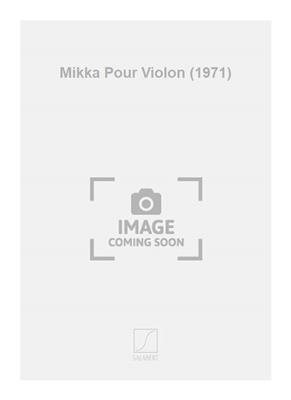 Iannis Xenakis: Mikka Pour Violon (1971): Violine Solo
