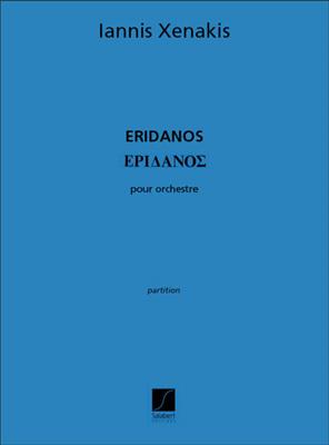 Iannis Xenakis: Eridanos 2 Cors 2 Trp 2 Tb + Cordes Partition: Orchester