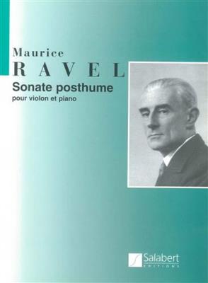 Maurice Ravel: Sonate posthume: Violine mit Begleitung