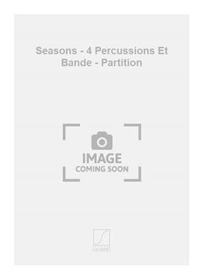 Toru Takemitsu: Seasons - 4 Percussions Et Bande - Partition: Sonstige Percussion