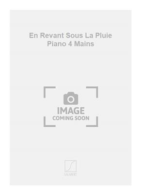 Claude Lefebvre: En Revant Sous La Pluie Piano 4 Mains: Klavier vierhändig