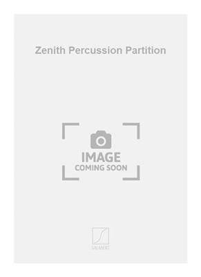 Iancu Dumitrescu: Zenith Percussion Partition: Sonstige Percussion