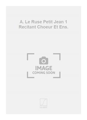 Alain Weber: A. Le Ruse Petit Jean 1 Recitant Choeur Et Ens.: Kammerensemble