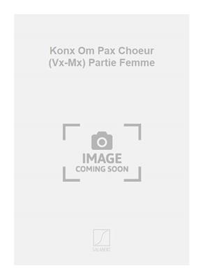 Giacinto Scelsi: Konx Om Pax Choeur (Vx-Mx) Partie Femme: Gemischter Chor mit Ensemble