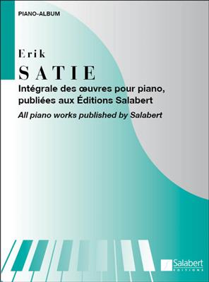 Erik Satie: Integrale des oeuvres pour piano: Klavier Solo