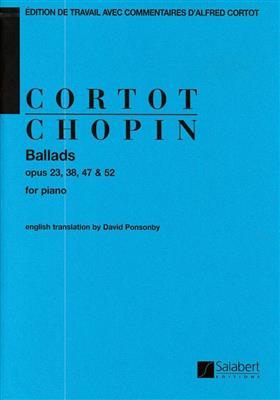 Frédéric Chopin: Ballads Op 23, 38, 47, 52: Klavier Solo