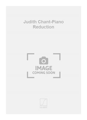 Arthur Honegger: Judith Chant-Piano Reduction: Gesang mit Klavier