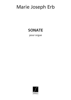 Marie-Joseph Erb: Sonate: Orgel