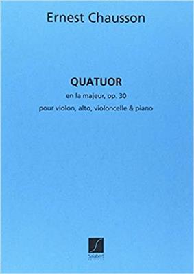 Ernest Chausson: Quatuor Op.30 Violon Alto: Streichquartett
