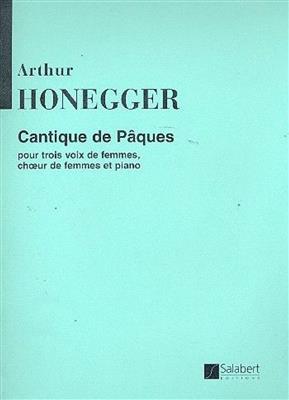 Arthur Honegger: Cantique De Paques: Frauenchor mit Begleitung