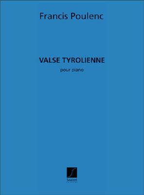 Francis Poulenc: Valse Tyrolienne: Klavier Solo