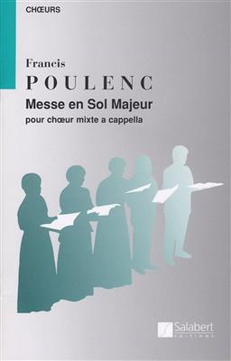 Francis Poulenc: Messe En Sol Majeur: Gemischter Chor A cappella