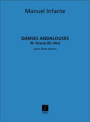 Manuel Infante: Danses Andalouses 3: Gracia ( El Vito ): Klavier Duett