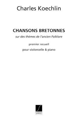 Charles Koechlin: Chansons Bretonnes Op.115 vol.1: Cello mit Begleitung