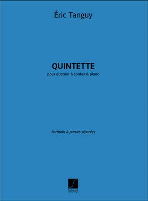 Eric Tanguy: Quintette: Klavierquintett