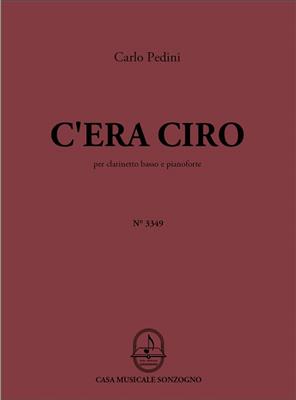 Carlo Pedini: C'era Ciro: Kammerensemble