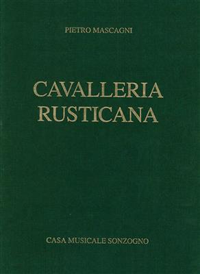 Pietro Mascagni: Cavalleria Rusticana: Gemischter Chor mit Ensemble