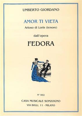 Umberto Giordano: Fedora: Amor Ti Vieta (Tenore): Gesang mit Klavier