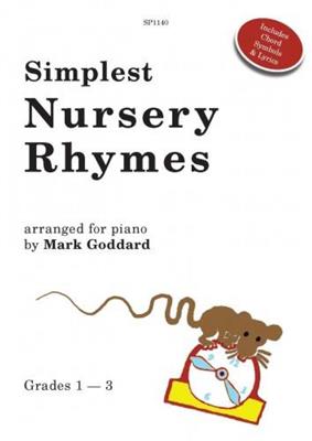 Simplest Nursery Rhymes: (Arr. M. Goddard): Klavier, Gesang, Gitarre (Songbooks)