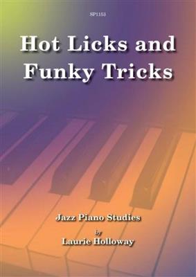 Laurie Holloway: Hot Licks And Funky Tricks: Klavier Solo