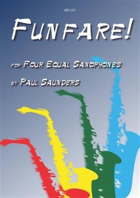 Paul Saunders: Funfare!: Saxophon Ensemble