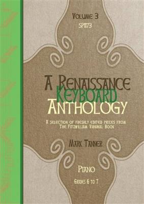M. Tanner: Renaissance Anthology,A Vol.3: Klavier Solo